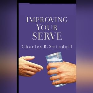 📚 Improving Your Serve by Charles R. Swindoll